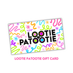 Lootie Patootie Gift Cards