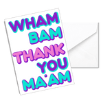 Wham bam, merci du fond du cœur