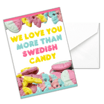 More Than Swedish Candy Card