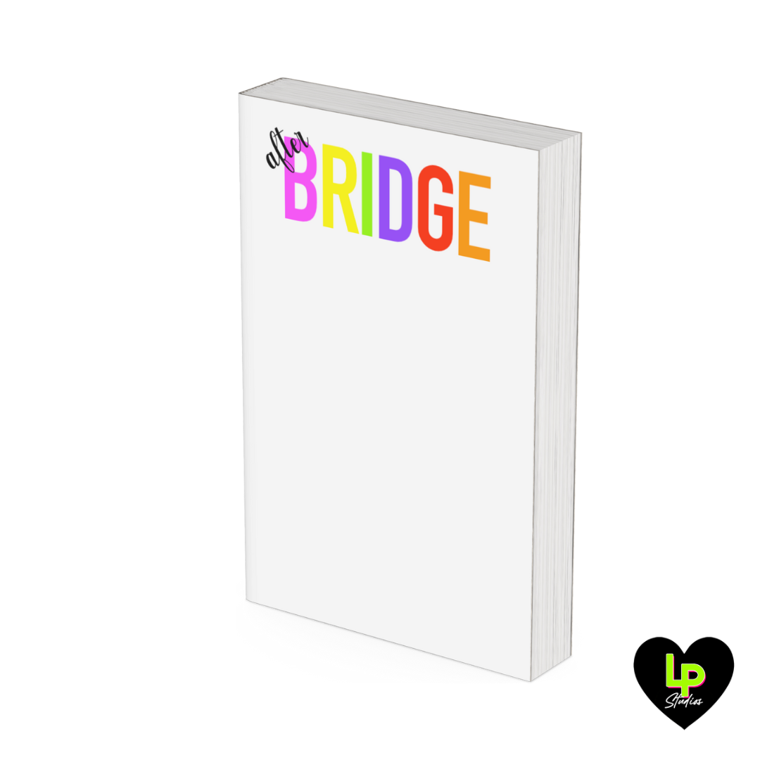 LP After Bridge Notepad